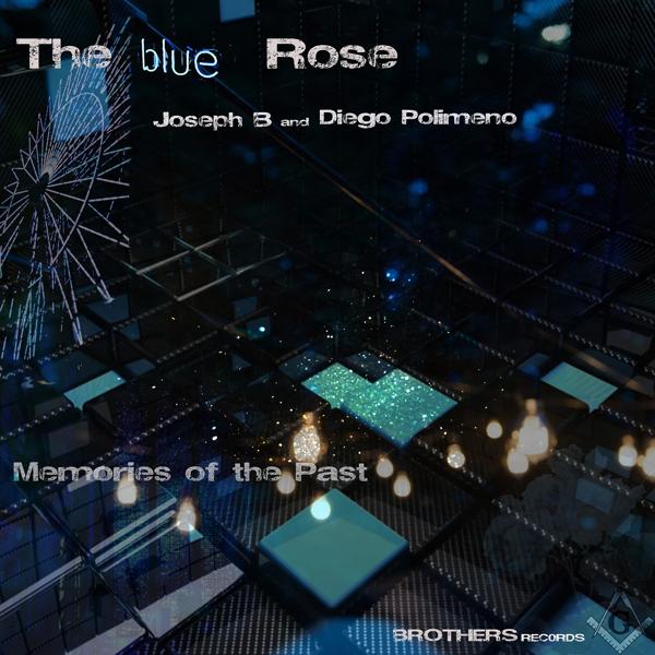 The Blue Rose, Joseph B, Diego Polimeno, Jenny Tempesta - My Paradise