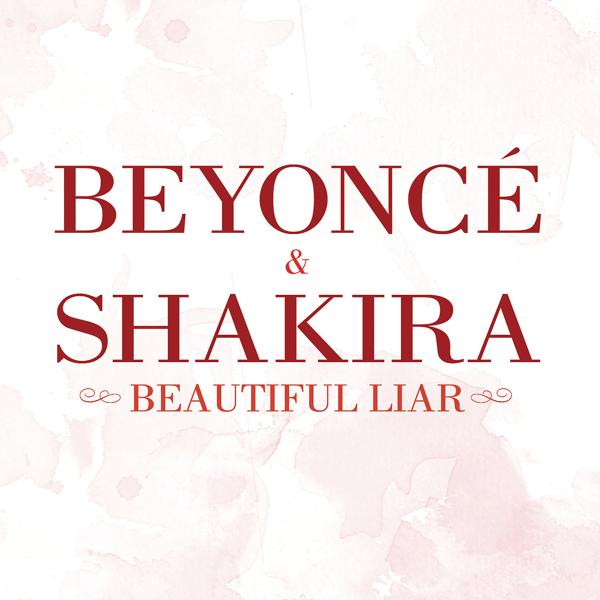 Beyoncé, Shakira - Beautiful Liar