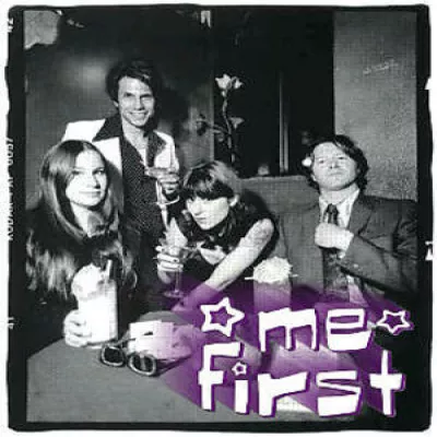 Me First