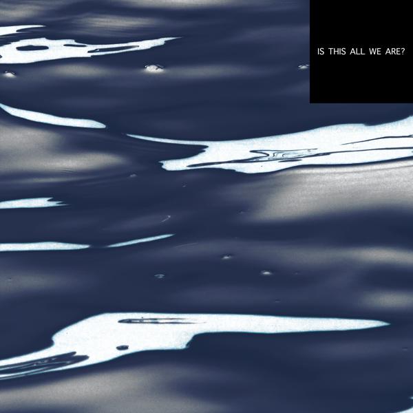 Альбом Is This All We Are? исполнителя Vistas