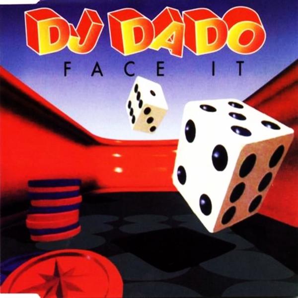 DJ Dado - Face It (Radio Edit)