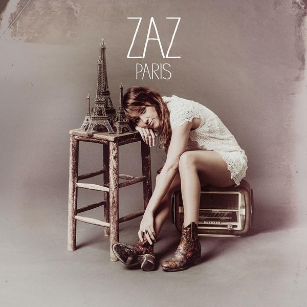 ZAZ - Paris sera toujours Paris