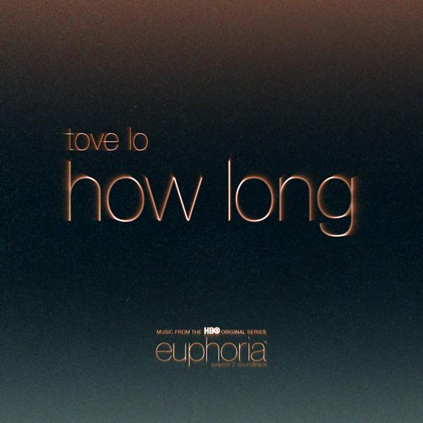 Альбом How Long исполнителя Tove Lo