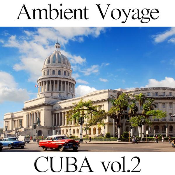 Альбом Ambient Voyage: Cuba, Vol. 2 исполнителя Fly Project