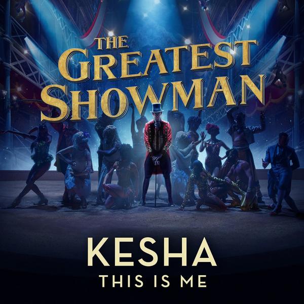 Ke$ha - This Is Me (From the Greatest Showman)