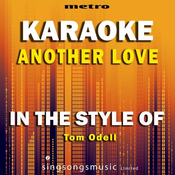Another Love (In the Style of Tom Odell) [Karaoke Version] - Single