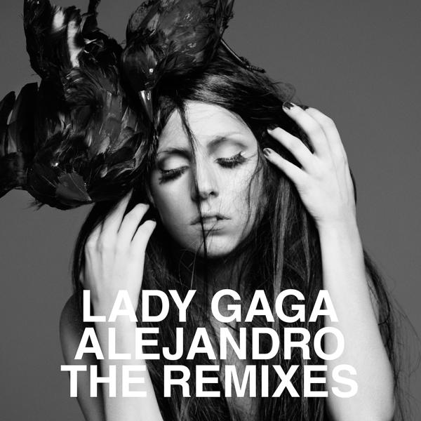 Lady Gaga - Alejandro (The Sound of Arrows Remix)