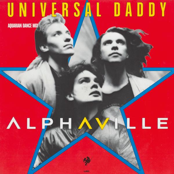 Alphaville - Universal Daddy (2021 Remaster)