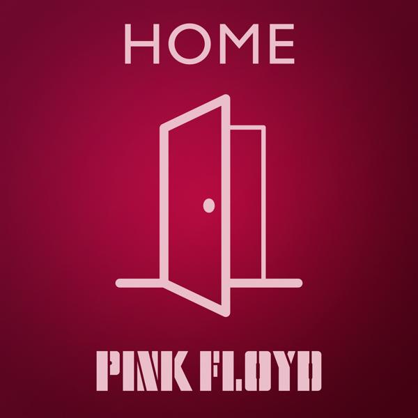 Альбом Pink Floyd - Home исполнителя Pink Floyd