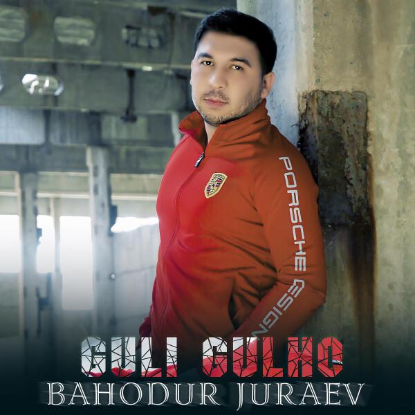 Bahodur Juraev все песни в mp3