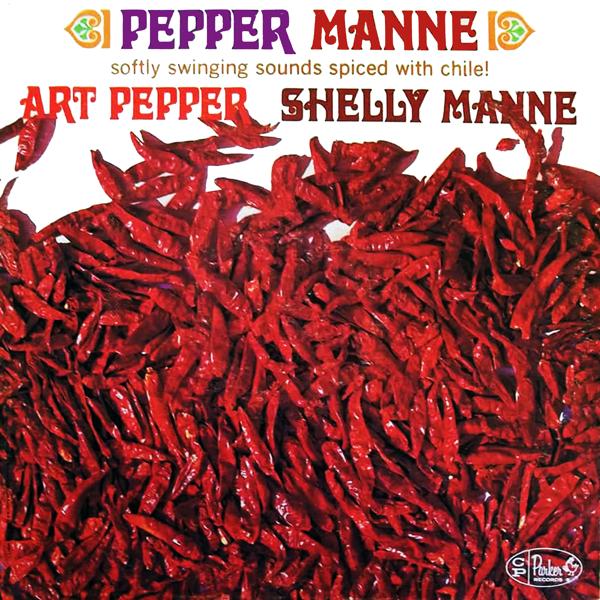 Art Pepper, Shelly Manne - Pepper Pot