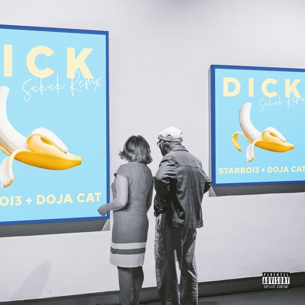 Starboi3, Doja Cat - Dick (Sickick Remix)