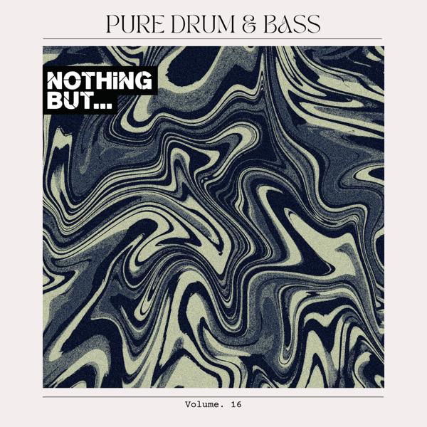 Альбом Nothing But... Pure Drum & Bass, Vol. 16 исполнителя Various Artists