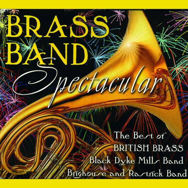 Альбом Brass Band Spectacular исполнителя Various Artists