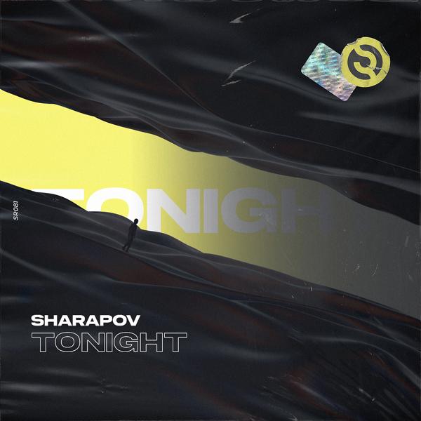 Sharapov - Tonight (Radio Edit)