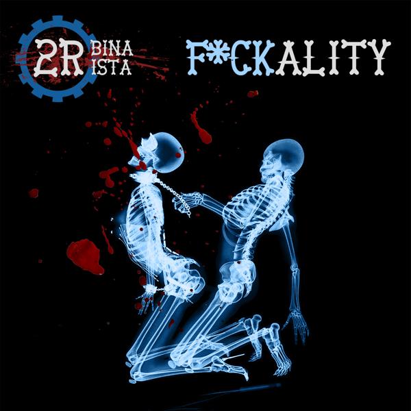 Альбом Fuckality исполнителя 2rbina 2rista