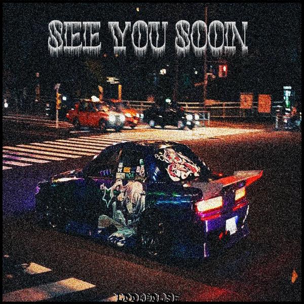 See You Soon