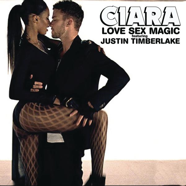 Ciara, Justin Timberlake - Love Sex Magic