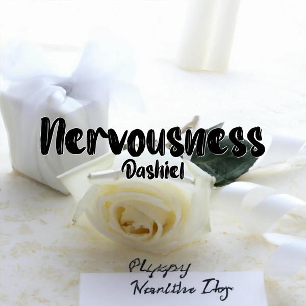 Nervousness