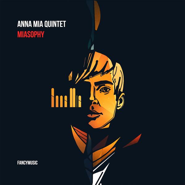 Альбом Miasophy исполнителя Anna Mia Quintet