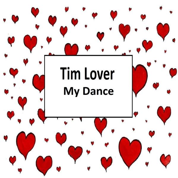 Tim Lover - My Dance