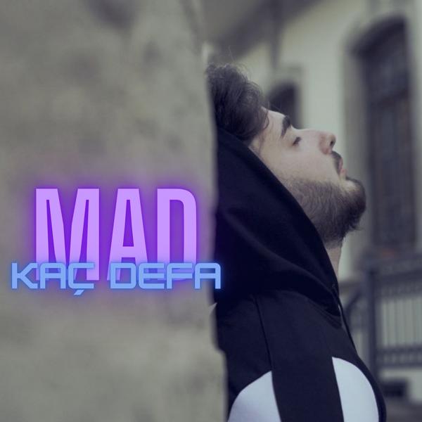 Mad - Kaç Defa