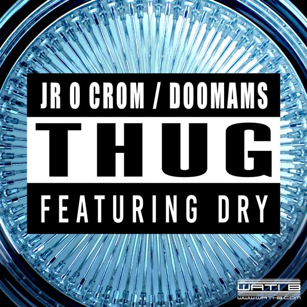 Альбом Thug исполнителя Dry, Jr O Crom, Doomams