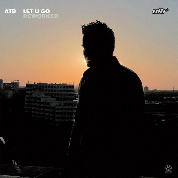 ATB - Let U Go (Reworked) [Ambient Remix]