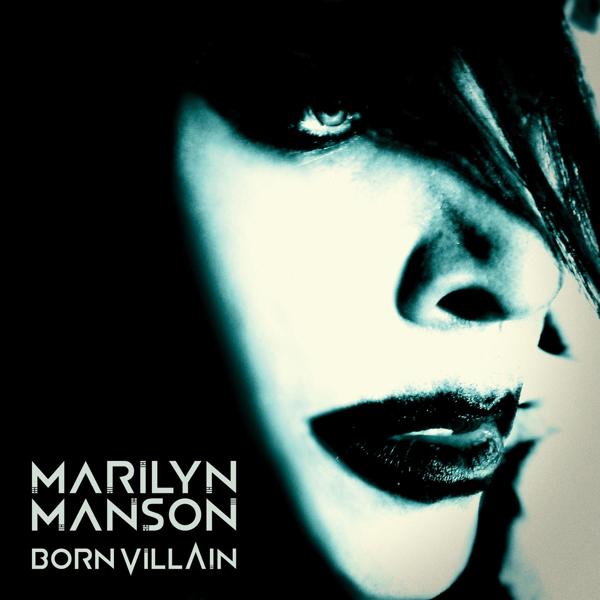 Альбом Born Villain исполнителя Marilyn Manson