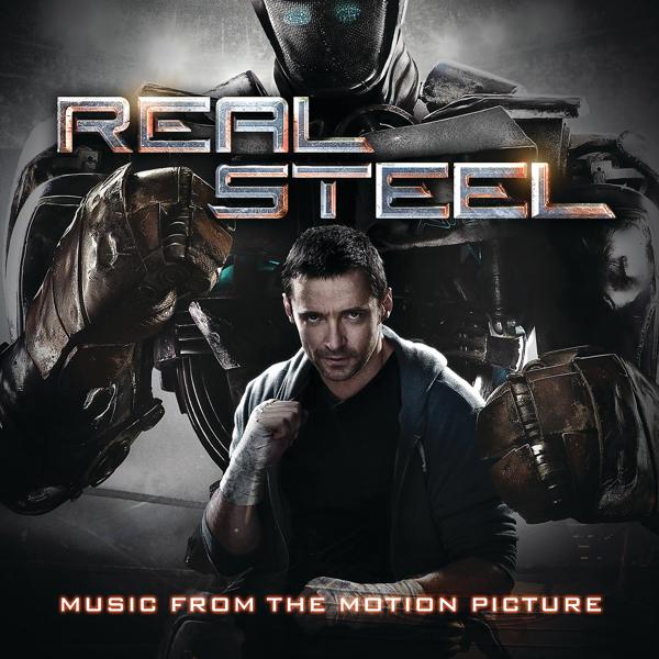 Альбом Real Steel - Music From The Motion Picture исполнителя Various Artists