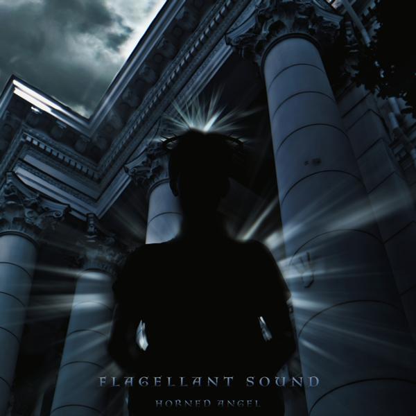 Альбом Flagellant Sound исполнителя HORN€D ANGEL