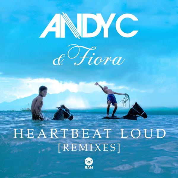 Andy C, Fiora - Heartbeat Loud (Andy C VIP)