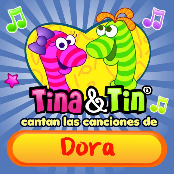 Альбом Cantan las Canciones de Dora исполнителя Tina y Tin
