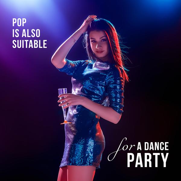 POP is Also Suitable for a Dance Party