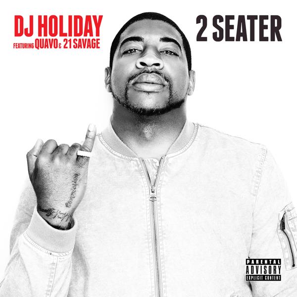 DJ Holiday, 21 Savage, Quavo - 2 Seater (feat. Quavo & 21 Savage)