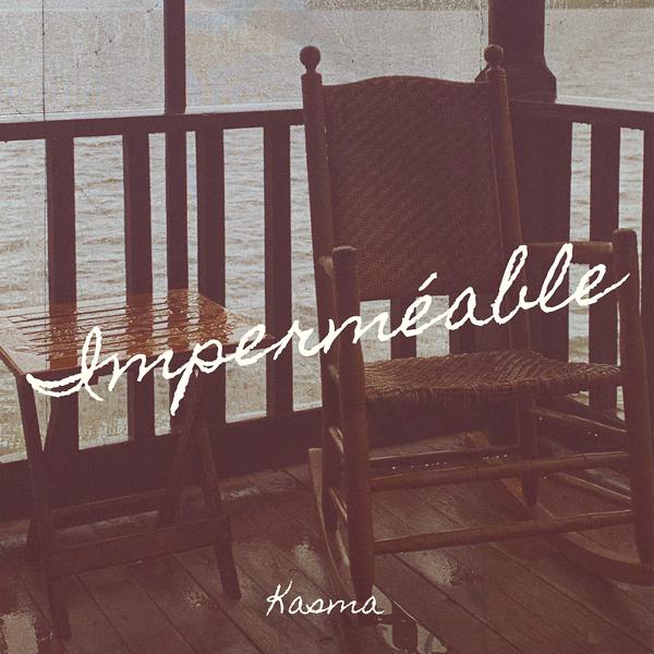 Альбом Imperméable исполнителя Kasma