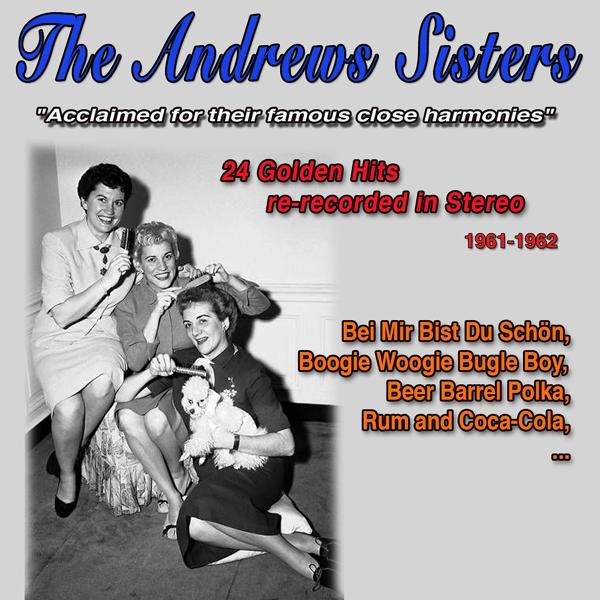 Альбом The Andrews Sisters - 1961-1962 исполнителя The Andrews Sisters