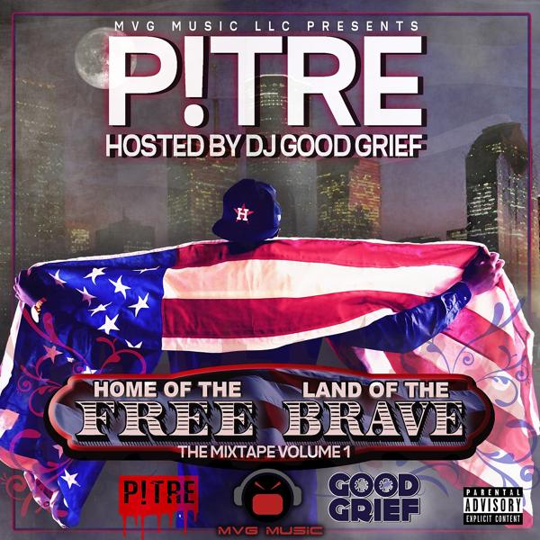 Home of the Free Land of the Brave the Mixtape, Vol. 1