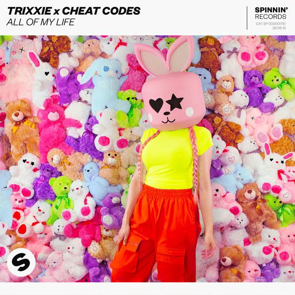 Trixxie, Cheat Codes - All Of My Life