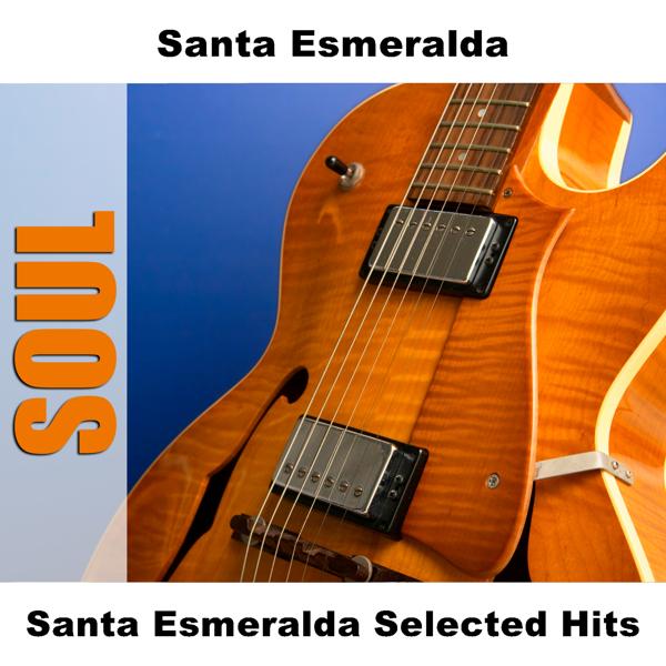 Альбом Santa Esmeralda Selected Hits исполнителя Santa Esmeralda