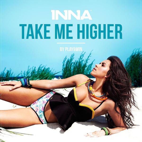 Альбом Take Me Higher исполнителя Inna