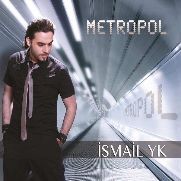 Альбом METROPOL исполнителя Ismail YK