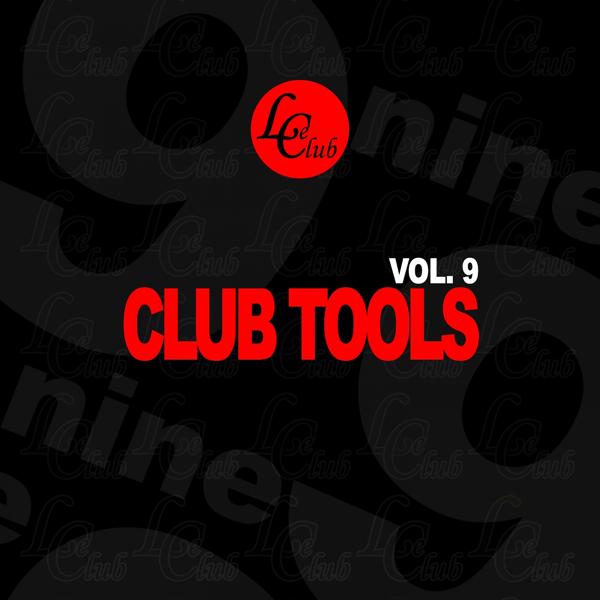 Альбом Club Tools, Vol. 9 исполнителя Various Artists