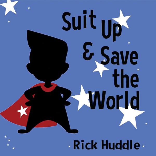 Suit Up & Save the World
