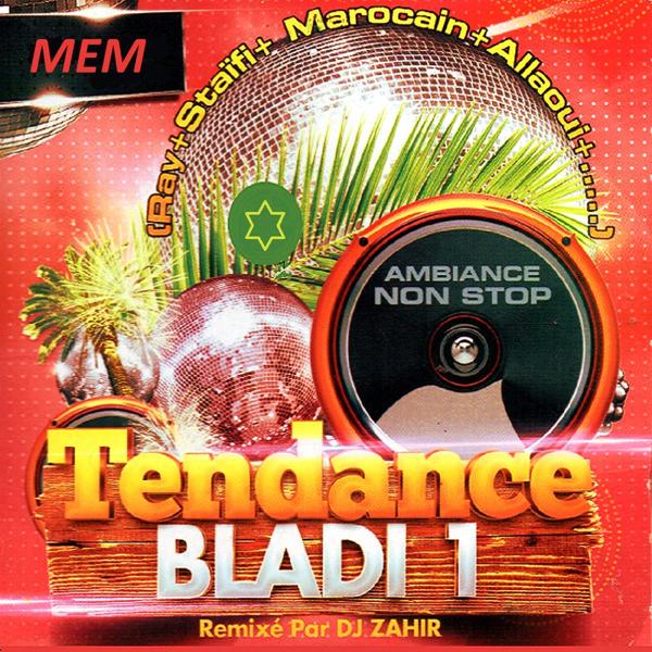 Альбом Tendance Bladi, Vol. 1 исполнителя Various Artists