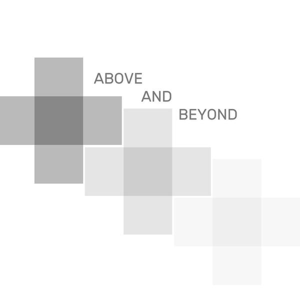 Above and Beyond