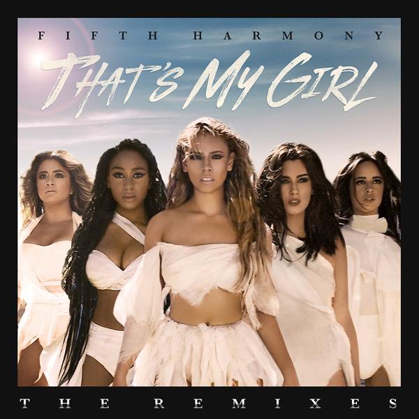 Fifth Harmony - That's My Girl (jimmie Club Mix)