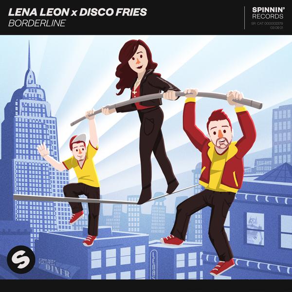 Lena Leon, The Disco Fries - Borderline