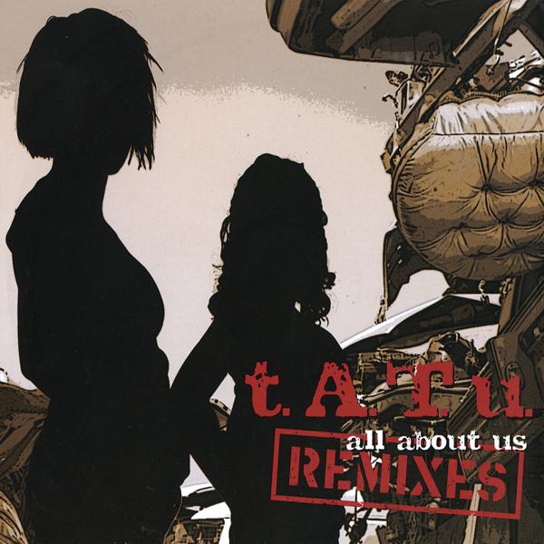 t.A.T.u. - All About Us (Single Version)