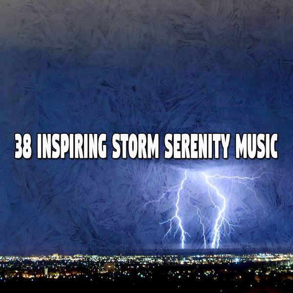 38 Музыка Inspiring Storm Serenity
